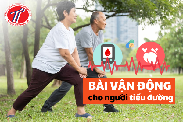 bai-van-dong-cho-nguoi-tieu-duong-truong-tho-pharma