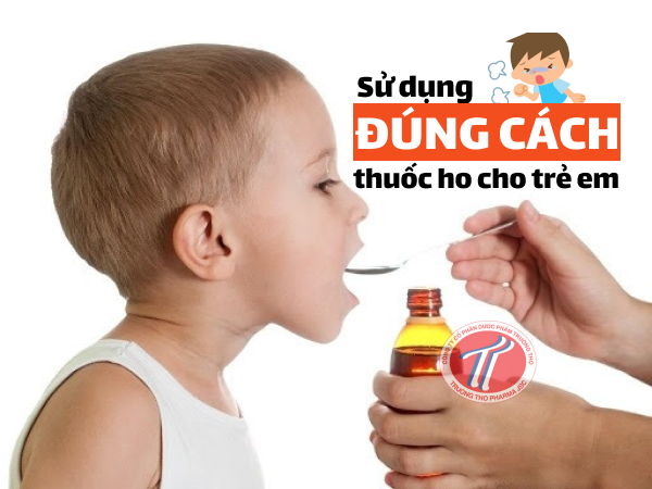 su-dung-thuoc-ho-cho-tre-em-the-nao-cho-dung-truong-tho-pharma